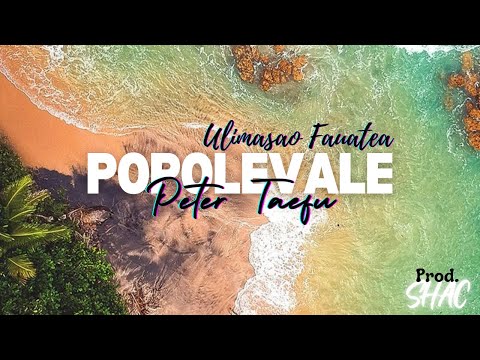 Peter Taefu & Ulimasao Fauatea - POPOLE VALE (Official Audio)