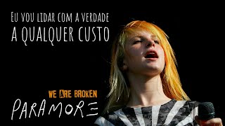 Paramore - We Are Broken (Legendado em Português)