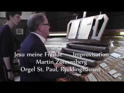 Improvisation Jesu meine Freude - Martin Zonnenberg, Orgel