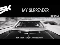 Stellar Kart: My Surrender (Audio)