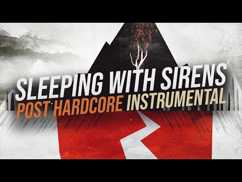 Sleeping With Sirens Post Hardcore Instrumental | Grungejoe