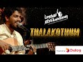 Thala Kodhum Elangathu song LIVE by Pradeep Kumar | Parandhu Pogindren Concert