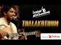 Thala Kodhum Elangathu Song LIVE By Pradeep Kumar Parandhu Pogindren Concert
