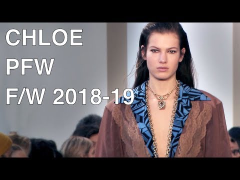 CHLOE | FALL WINTER 2018-19 | FULL FASHION SHOW