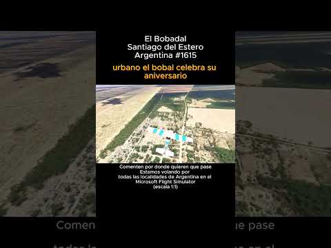 El Bobadal, Santiago del Estero desde el Microsoft Flight Simulator #elbobadal #santiagodelestero