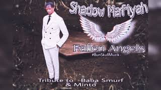 (TRITUBTE) Shadow Mafiyah - Fallen Angels (Demo)