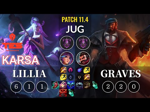 TES Karsa Lillia vs Graves Jungle - KR Patch 11.4