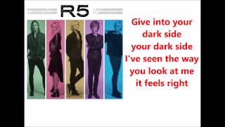 R5 Dark side Lyrics