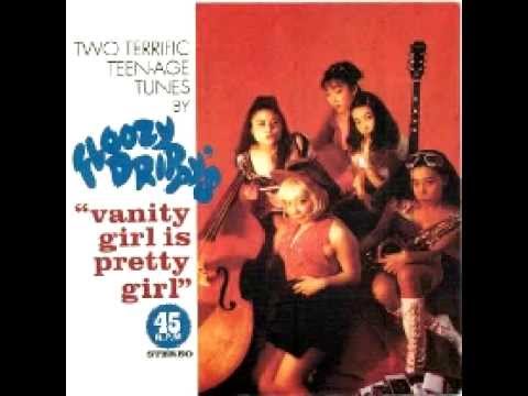 John Peel's Floozy Drippy's - Vanity Girl Is Pretty Girl