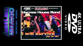 Hermes House Band I Will Survive Remastered 2033 Digital 96 9 With JossLara Music