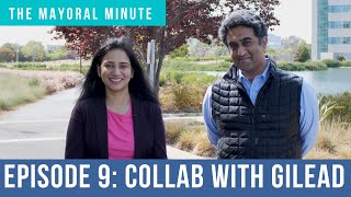 Collaborating with Gilead Sciences | Mayoral Minute Episode 9
