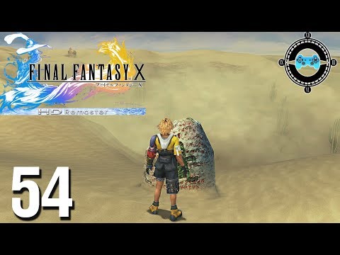Clearing the sand - Let's Play Final Fantasy X HD Remaster Episode #54 [Walkthrough]