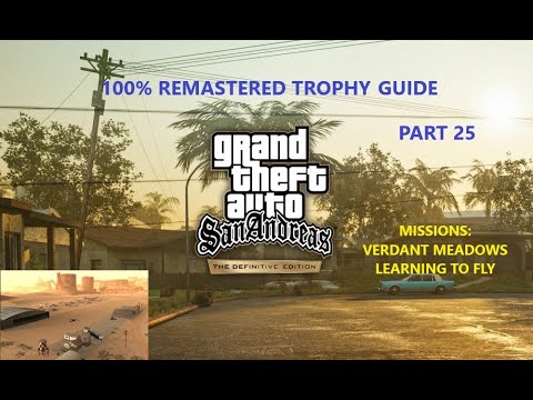 GTA San Andreas: The Definitive Edition: 100% Part 25 - Flight School