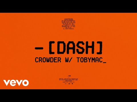 Crowder, TobyMac - "— [DASH]" (Official Lyric Video)