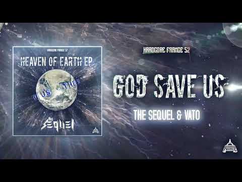 The Sequel & Vato - God Save Us - Full Version - HF 52