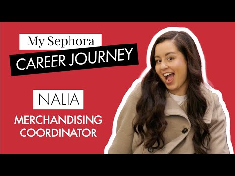 My Sephora Career Journey | Nalia, Merchandising Coordinator