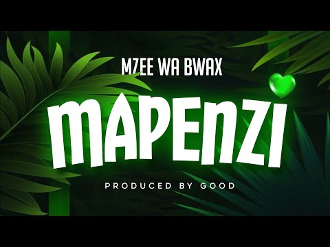 Mzee Wa Bwax - Mapenzi (Official Audio)