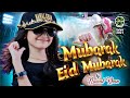 Nawal Khan Mubarak Eid Mubarak New Eid Nasheed 2021 Beautiful Video Safa Islamic