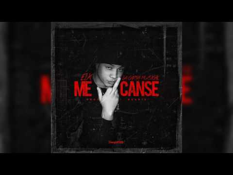 Eix La Carta Musical - Me Canse (Prod. Duarte)