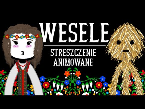 Wesele - Streszczenie Animowane Lektury