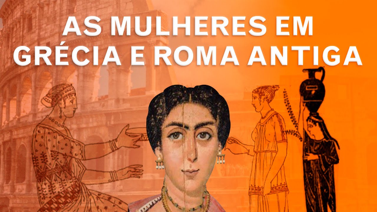 Mulheres em Grécia e Roma Antiga