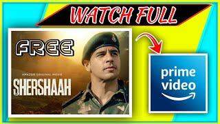 How to watch shershaah movie free on amazon prime | watch Shershah movie free