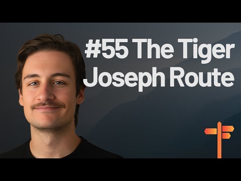 #55 The Tiger Joseph Route