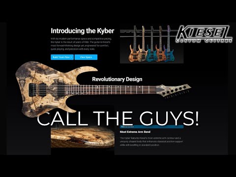 ORDERING THE NEW KIESEL KYBER GUITAR...