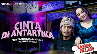Download lagu CINTA DI ANTARTIKA -- Tasya Rosmalla Ft. Nophie | Dangdut Koplo Terbaru | Adella Terbaru mp3 Download lagu CINTA DI ANTARTIKA -- Tasya Rosmalla Ft. Nophie | Dangdut Koplo Terbaru | Adella Terbaru mp3
