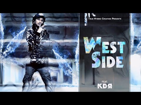 kDR - WEST SIDE (OFFICIAL VIDEO) | 2019 | Hip-Hop