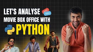 Movie Box Office Analysis Using Python: Bollywood or Tollywood or Kollywood?