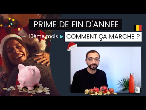 Prime de fin d'année / 13ème mois: comment ça marche (Belgique)