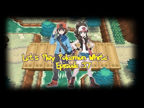 Let's Play Pokemon White Episode 37:The Road of tests