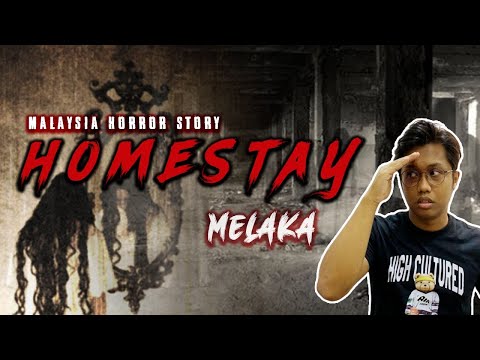 CERITA SERAM HOMESTAY - MALACCA HAUNTED HOUSE