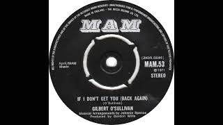 (8b) Gilbert O&#39;Sullivan - If I Don&#39;t Get You Back Again