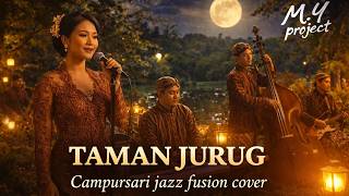 Download lagu TAMAN JURUG – Didi Kempot Jazz Fusion Cover | Smooth Jazz Indonesia | Campursari Jazz Version mp3