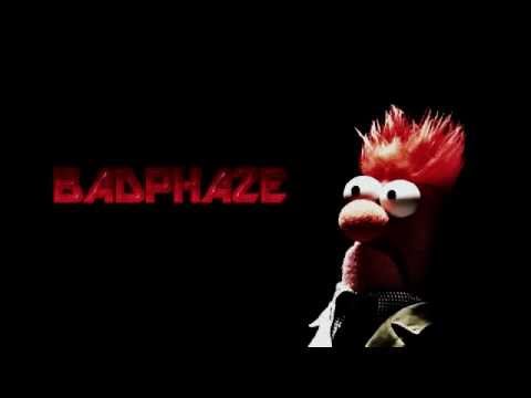 Badphaze - Bunch Of Muppets [HQ]
