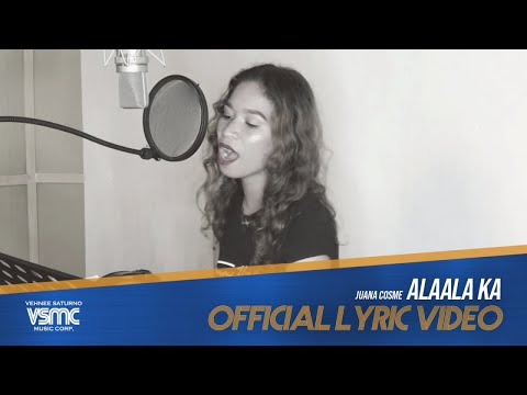 Juana Cosme - Alaala Ka (Official Lyric Video)