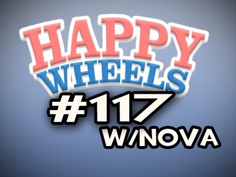 Happy Wheels w/Nova Ep.117 - The Kitchen FULL VERSION