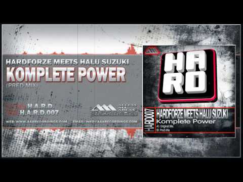 Hardforze Meets Halu Suzuki - Komplete Power (Pred Mix)