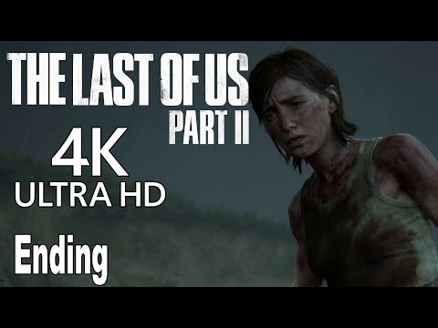 The Last of Us 2 - Ending and Final Boss [4K]