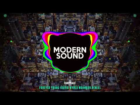 Cardinale - Forever Young (David Myrla Moombah Remix)