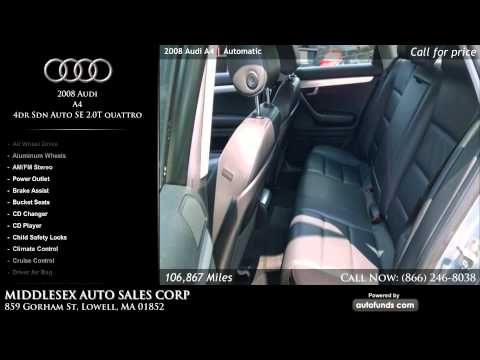 Used 2008 Audi A4 | MIDDLESEX AUTO SALES CORP, Lowell, MA