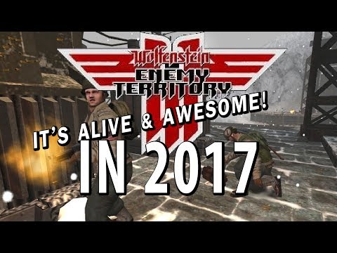 Wolfenstein: Enemy Territory in 2017 | It's alive and AWESOME! | BEST FREE GAME EVER!