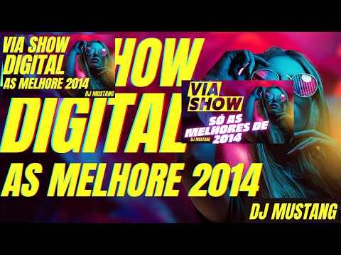 FUNK MAIS TOCADO DA VIA SHOW OS MELHORES 2014 SUCESSO DJ MUSTANG