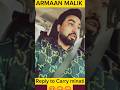 Armaan Malik Reply To Carry Minati Roast Daily Vloggers Carryminati Shorts