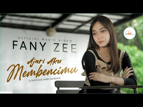 Fany Zee - Ajari Aku Membencimu (Official Music Video)