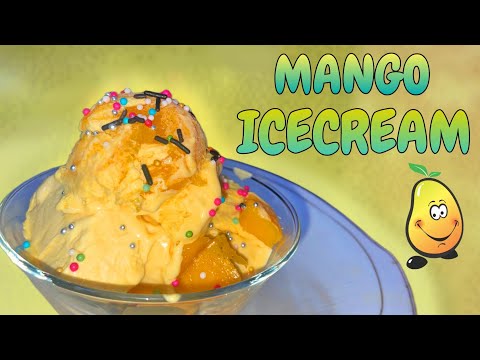 Mango Ice-cream | मैंगो आइसक्रीम | Tasty and Easy Recipe | How to make Mango Icecream