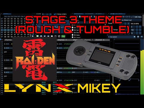 [Furnace] Raiden Stage 3 Theme Atari Lynx Remix (Rough & Tumble) [MIKEY]