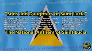 Saint Lucia National Anthem &quot;Sons and Daughters of Saint Lucia&quot; with vocal and lyrics English